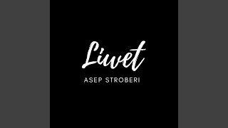 Download Lagu Liwet Asep Stroberi Download Lagu Liwet Asep Stroberi