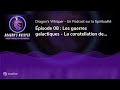 Épisode 08 : Les guerres galactiques - La constellation de la Lyre