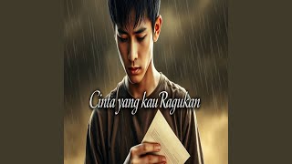 Download Lagu Cinta Yang Kau Ragukan MP3 Download Lagu Cinta Yang Kau Ragukan MP3