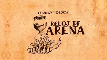 Reloj de arena - Droow & Chukky (Official Video Lyric)