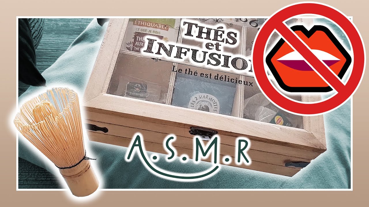 ASMR Autour du thé (version sans paroles) 🚫👄🚫 YouTube
