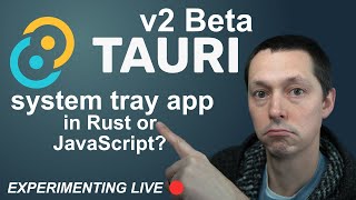 Tauri v2 System Tray In Rust And JavaScript [Beta]
