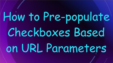 How to Pre-populate Checkboxes Based on URL Parameters