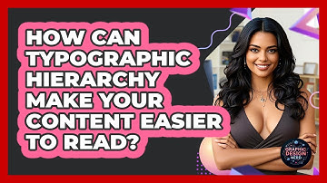 How Can Typographic Hierarchy Make Your Content Easier To Read? - Graphic Design Nerd