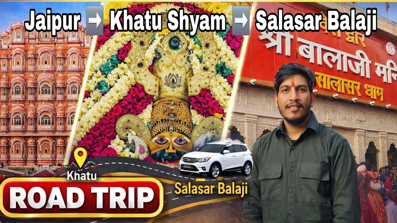 Jaipur to Khatu Shyam Ji Phagun Mela & Salasar Balaji Darshan Yatra 🙏