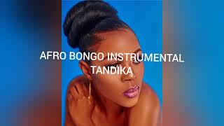 Bongo Fleva X Afro Zouk Kizomba Instrumental Tandika...