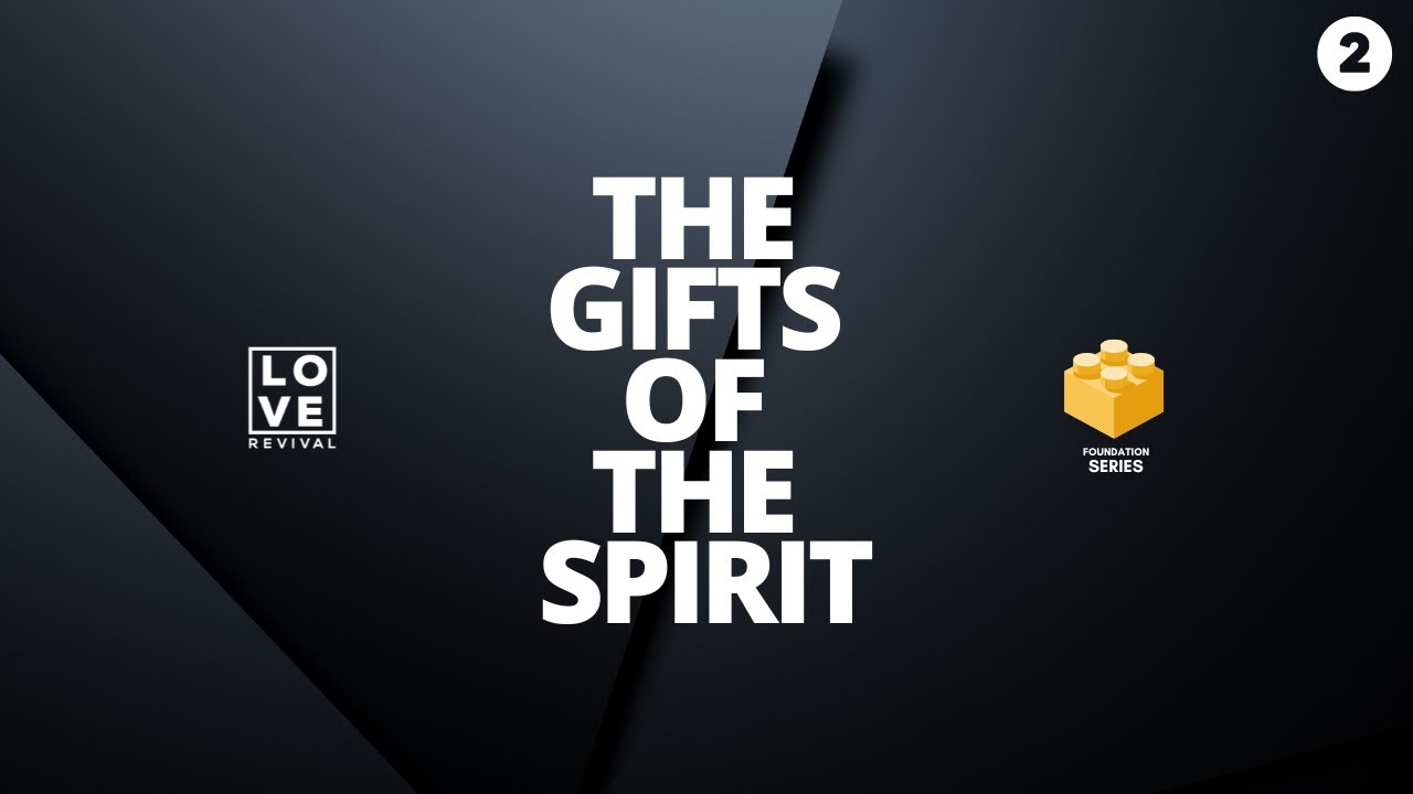 THE GIFTS OF THE HOLY SPIRIT | PART 2 - YouTube