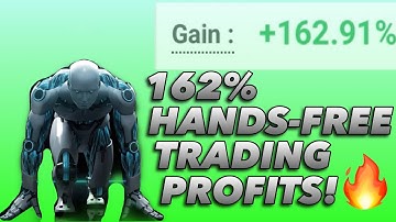 HOW I MADE 162% PROFITS ON AN AUTOMATED TRADING ROBOT 100% HANDS-FREE!!
