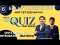 3.Indefinite Integration : MATHS II Menti Quiz Test for MHT-CET 2023 | Session 6 | Dinesh Sir