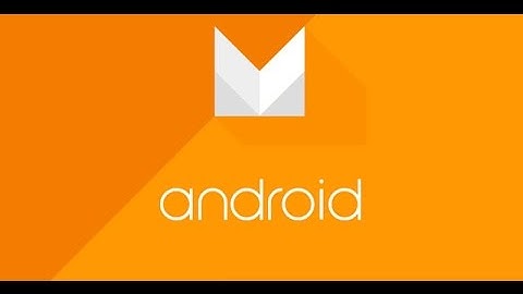 Android M Developer Preview (Emulation) and Changelog