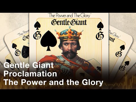 Gentle Giant - Proclamation (Official Audio)