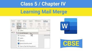 Class 5 Chapter 4 - Learning Mail Merge | CBSE based Learning Mail Merge