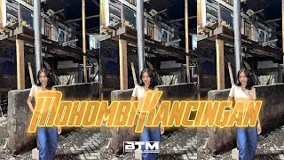 MOHOMBI || NEW KANCINGAN DUTCH REMIX || BRIYAN FERNANDEZ ~ BASS THEVIL MAUMERE 🔥🔥