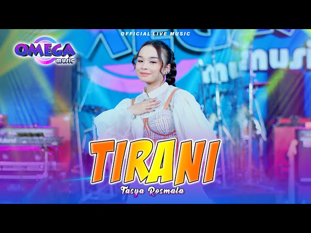 Tirani - Tasya Rosmala (Omega Music) class=