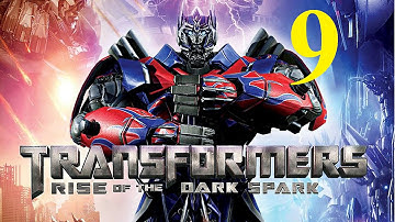 Transformers Rise of the Dark Spark - Walkthrough Part 9 [1080p] HD