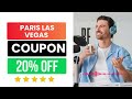 Paris Las Vegas Coupon Code | Paris Las Vegas Discount Code | 20% OFF