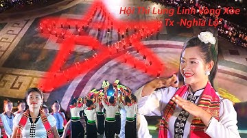 Yên Bái Hội Thi Lung Linh Vòng Xòe Thái Tx Nghĩa Lộ 2023