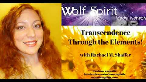 Transcendence Through the Elements with Rachael Ma...