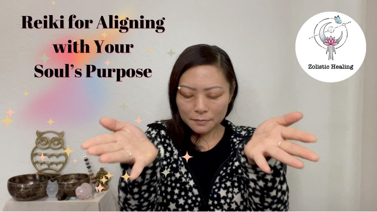 Reiki for Aligning with Your Soul's Purpose - YouTube
