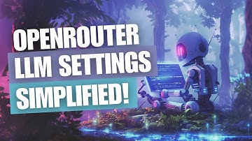 AI Writing Enhanced: OpenRouter LLM Settings Simplified