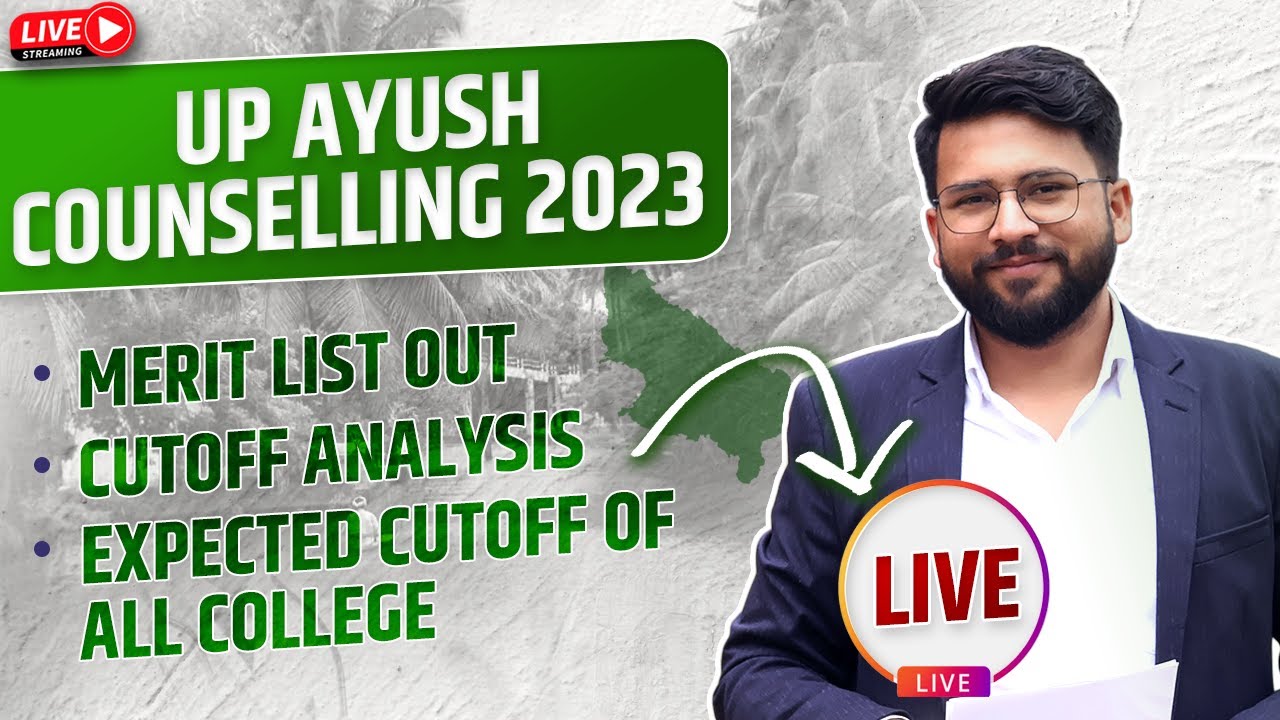 UP AYUSH COUNSELLING 2023 I Cutoff Analysis I Merit List Out I Expected ...