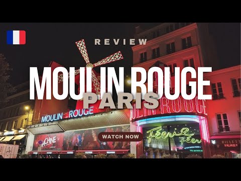 Going to a Show in the Moulin Rouge Paris || Travel Vlog || France Travel Guides