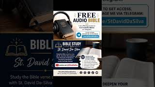 Free Audio Bible | Bible Study with St. David Da-Silva