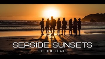 House Music - SEASIDE SUNSETS | Free Electronic Music
