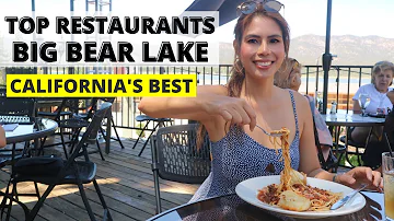 BEST PLACES TO EAT IN BIG BEAR LAKE CALIFORNIA 🧸TOP RESTAURANTS HONEST REVIEW