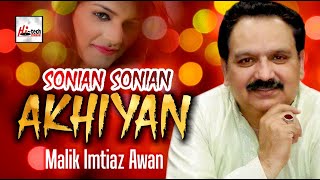 2021 Beautiful New Punjabi Song - Sonian Sonian Akhiyan - Malik Imtiaz Awan - Hi-Tech Pakistani