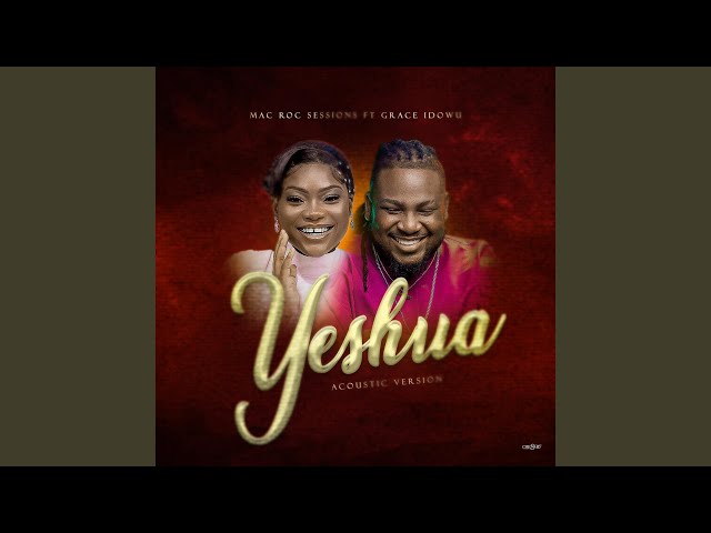 Yeshua (feat. Grace Idowu) (Acoustic) class=