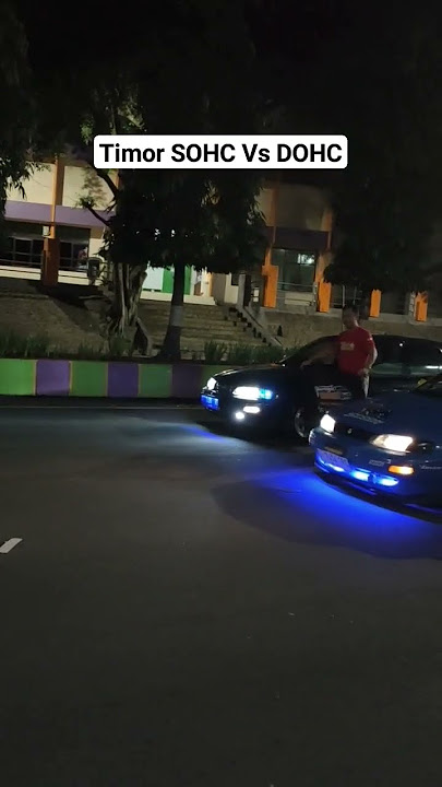 Timor SOHC VS DOHC