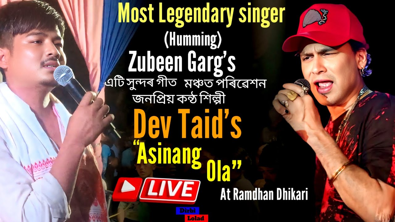 ASINANG OLA || DEV TAID | ZUBEEN GARG | AT RAMDHAN DHIKARI | DÍRBÍ LOLAD 2025 || 