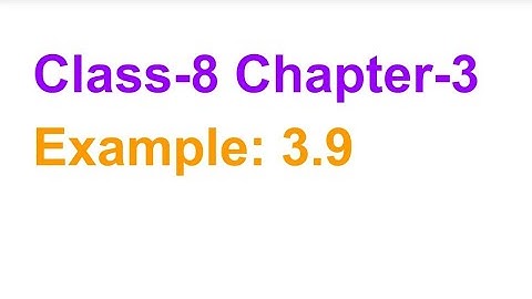 TN Class-8 Maths Chapter-3 Algebra Example: 3.9