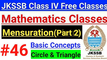 #46 Mensuration - Part 2 // JKSSB Math - Basic Concepts || JKSSB Class IV Preparation Classes 🔥🔥