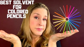 Best Solvents for Blending Colored Pencils