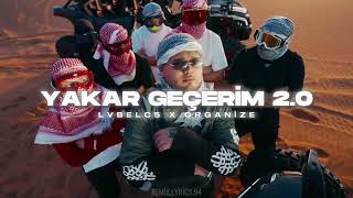 Lvbelc5, Organize ( YAKAR GEÇERİM 2.0 ) | TİKTOK MİX | @Remix.lyrics808 