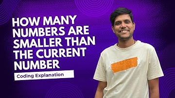 How Many Numbers Are Smaller Than the Current Number | Leetcode - 1365