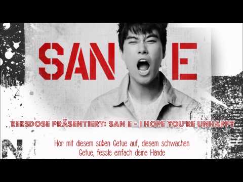 (+) [HD] San E - I hope you're unhappy [불행했음 좋겠다] (feat Bee Of Rphabet) (German Subs)