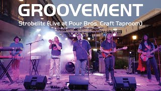 Groovement - Strobelite Gorillaz Cover Live At Pour Bros Craft Taproom