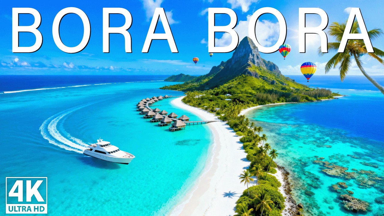 [4K] Bora Bora 2026 🇵🇫 – Crystal Lagoons, Overwater Villas | Luxury Island Aerial & Deep House Chill
