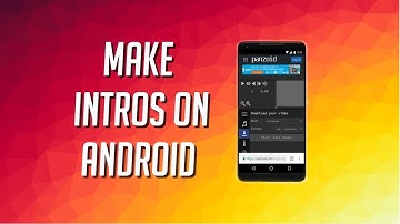 How to make Custom Intros on Android 2018(Latest Tutorial)
