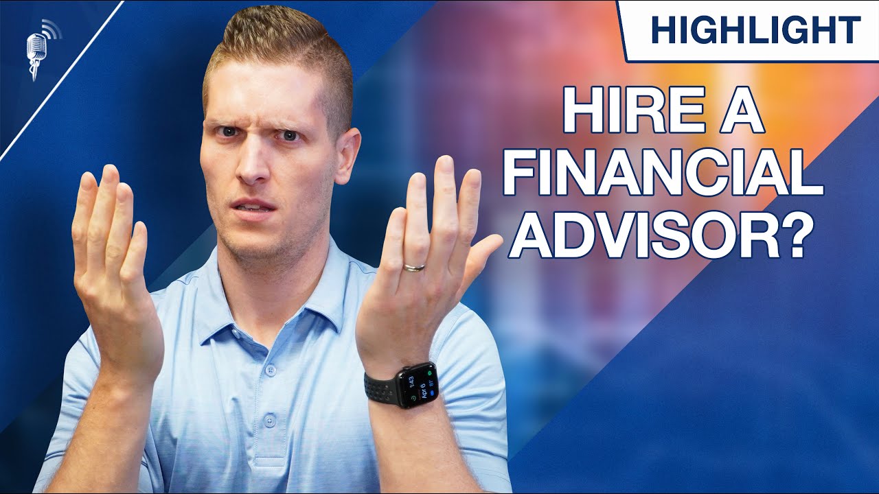 At What Net Worth Should You Hire a Financial Advisor? - YouTube