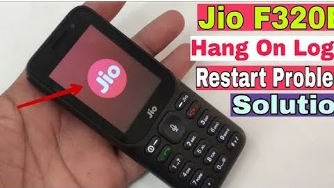 Jio f320b hang on logo restart problem solution