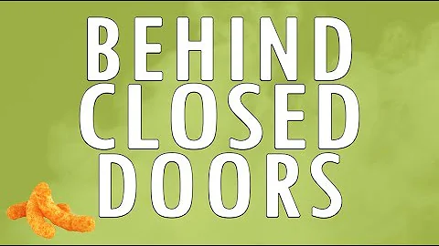 Behind Closed Doors