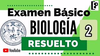 ¡RESUELTO! - - Examen Básico Biología - -