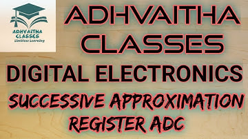 Successive Approximation Register ADC #DigitalElectronics #ECEGATE,IES,#UGCNETElectronics