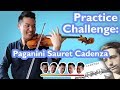 PRACTICE CHALLENGE pt. 1 (Paganini Sauret Cadenza)