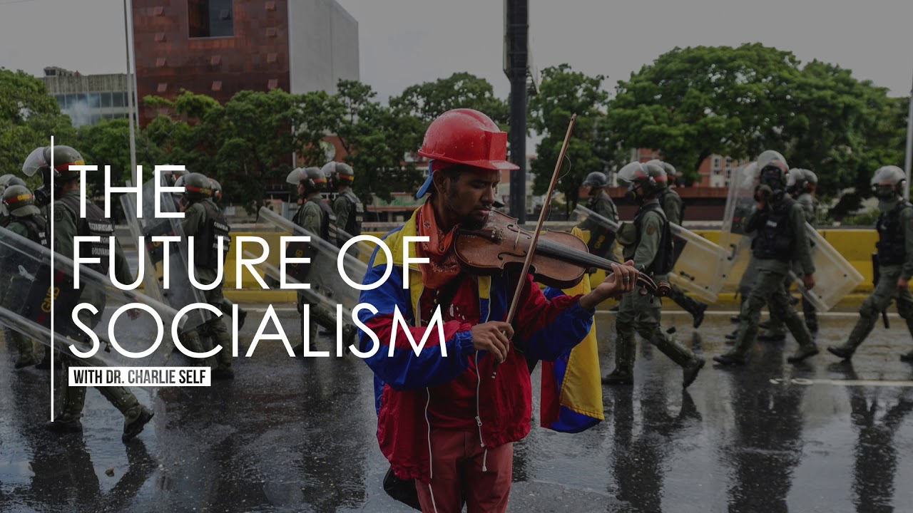 EVENT: The Future of Socialism