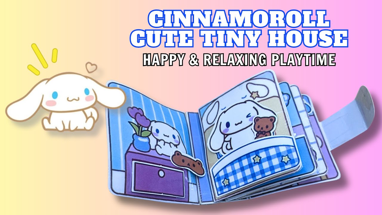 Cinnamoroll House Quiet Book Full Tutorial - Tiny Sweet Home for a cute ...